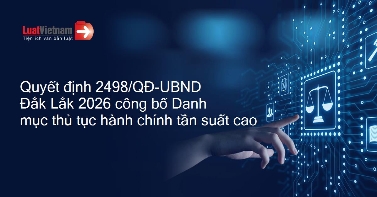 Quyết định Công bố Danh mục thủ tục hành chính tần suất cao để thực hiện tái thiết kế quy trình, cung cấp dịch dịch vụ công trực tuyến